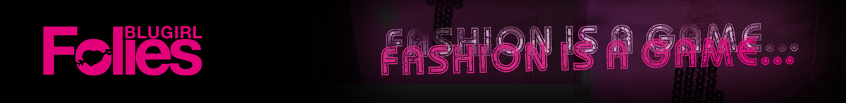 Folies by Blugirl